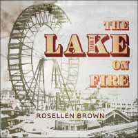 The Lake on Fire (13-Volume Set) （Unabridged）