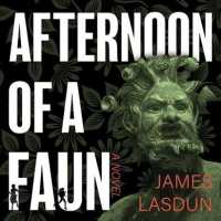 Afternoon of a Faun (4-Volume Set) （Unabridged）
