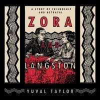 Zora and Langston (7-Volume Set) : A Story of Friendship and Betrayal （Unabridged）