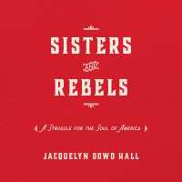 Sisters and Rebels (20-Volume Set) : A Struggle for the Soul of America （Unabridged）