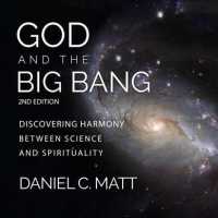 God and the Big Bang (5-Volume Set) : Discovering Harmony between Science and Spirituality （2 UNA）