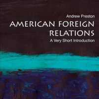American Foreign Relations : A Very Short Introduction （Unabridged）