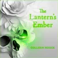 The Lantern's Ember （Unabridged）