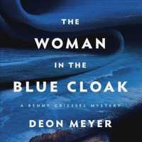 The Woman in the Blue Cloak (Benny Griessel Mystery) （Unabridged）