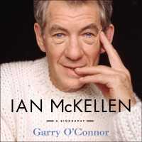 Ian Mckellen (10-Volume Set) : A Biography （Unabridged）