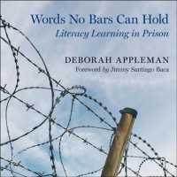 Words No Bars Can Hold (5-Volume Set) : Literacy Learning in Prison （Unabridged）