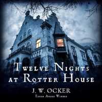 Twelve Nights at Rotter House (7-Volume Set) （Unabridged）