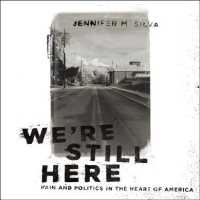 We're Still Here (7-Volume Set) : Pain and Politics in the Heart of America （Unabridged）