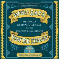 Who Says You're Dead? (7-Volume Set) : Medical & Ethical Dilemmas for the Curious & Concerned （Unabridged）