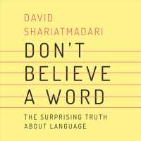 Don't Believe a Word (7-Volume Set) : The Surprising Truth about Language （Unabridged）