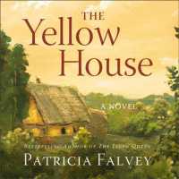 The Yellow House (13-Volume Set) : A Novel （Unabridged）
