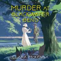 Murder at Blackwater Bend (Stella and Lyndy Mysteries) （Unabridged）