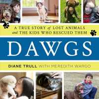 Dawgs (5-Volume Set) : A True Story of Lost Animals and the Kids Who Rescued Them （Unabridged）