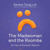 The Madwoman and the Roomba (7-Volume Set) : My Year of Domestic Mayhem （Unabridged）