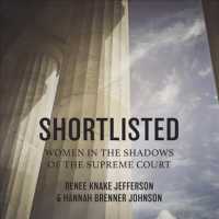 Shortlisted : Women in the Shadows of the Supreme Court