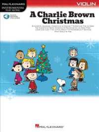 A Charlie Brown Christmas Violin (Hal Leonard Instrumental Play-along) （PAP/PSC）