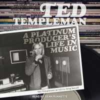 Ted Templeman : A Platinum Producer's Life in Music （MP3 UNA）