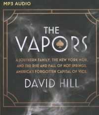 The Vapors : A Southern Family, the New York Mob, and the Rise and Fall of Hot Springs, America's Forgotten Capital of Vice （MP3 UNA）