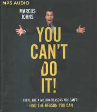 You Can't Do It! : There Are a Million Reasons You Can'tFind the Reason You Can （MP3 UNA）