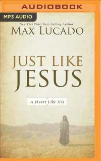 Just Like Jesus : A Heart Like His （MP3 UNA）