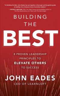 Building the Best (8-Volume Set) : 8 Proven Leadership Principles to Elevate Others to Success （Unabridged）