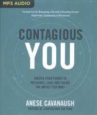 Contagious You : Unlock Your Power to Influence, Lead, and Create the Impact You Want （MP3 UNA）