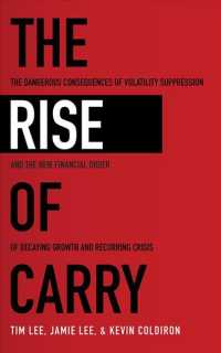 The Rise of Carry (8-Volume Set) : The Dangerous Consequences of Volatility Suppression and the New Financial Order of Decaying Growth and Recurring C （Unabridged）