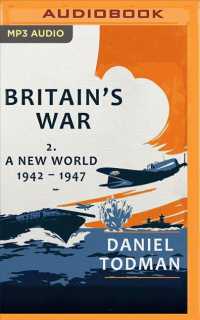 Britain's War, Volume 2 : A New World, 1942-1947