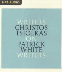 Christos Tsiolkas on Patrick White (Writer on Writer) （MP3 UNA）