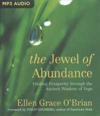 The Jewel of Abundance : Finding Prosperity through the Ancient Wisdom of Yoga （MP3 UNA）