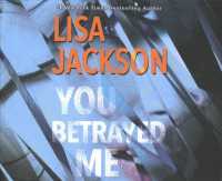 You Betrayed Me (13-Volume Set) : Library Edition （Unabridged）