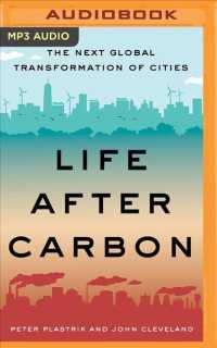 Life after Carbon : The Next Global Transformation of Cities （MP3 UNA）