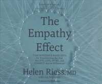 The Empathy Effect (7-Volume Set) : 7 Neuroscience-Based Keys for Transforming the Way We Live, Love, Work, and Connect Across Differences （Unabridged）