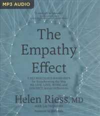 The Empathy Effect : 7 Neuroscience-Based Keys for Transforming the Way We Live, Love, Work, and Connect Across Differences （MP3 UNA）