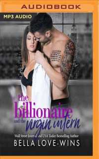 The Billionaire and the Virgin Intern (Seduction and Sin) （MP3 UNA）