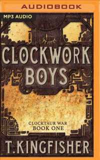 Clockwork Boys (Clocktaur War) 〈1〉 （MP3 UNA）