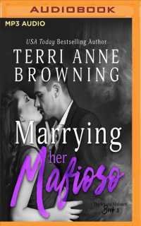 Marrying Her Mafioso (Vitucci Mafiosos) （MP3 UNA）