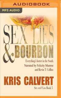 Sex, Lies & Bourbon (Sex and Lies) （MP3 UNA）