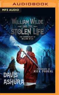 William Wilde and the Stolen Life (Chronicles of William Wilde) （MP3 UNA）