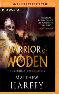 Warrior of Woden (Bernicia Chronicles) （MP3 UNA）