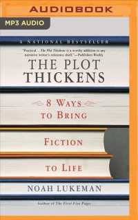 The Plot Thickens : 8 Ways to Bring Fiction to Life 〈1〉 （MP3 UNA）