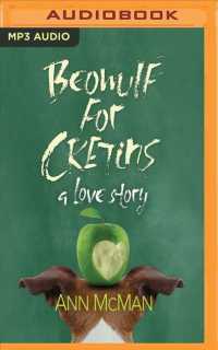 Beowulf for Cretins : A Love Story （MP3 UNA）