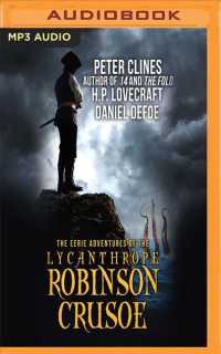 The Eerie Adventures of the Lycanthrope Robinson Crusoe （MP3 UNA）