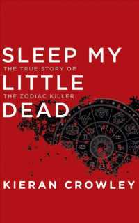 Sleep My Little Dead (6-Volume Set) : The True Story of the Zodiac Killer （Unabridged）