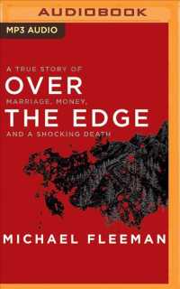 Over the Edge : A True Story of Marriage, Money and a Shocking Death （MP3 UNA）