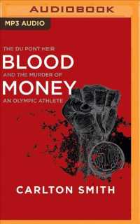 Blood Money : The Du Pont Heir and the Murder of an Olympic Athlete （MP3 UNA）