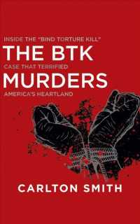 The BTK Murders (9-Volume Set) : Inside the 'Bind Torture Kill' Case That Terrified America's Heartland （Unabridged）