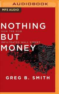 Nothing but Money : How the Mob Infiltrated Wall Street （MP3 UNA）