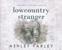 Lowcountry Stranger (6-Volume Set) (Sweeney Sisters) （Unabridged）