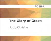 The Glory of Green (6-Volume Set) （Unabridged）